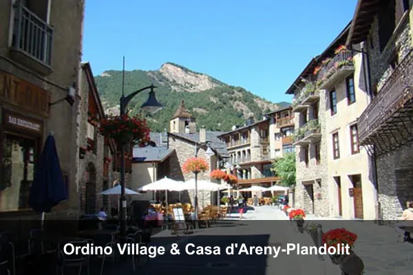 Ordino Village & Casa d'Areny-Plandolit