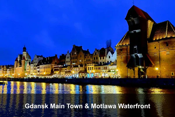 Gdansk Main Town & Motlawa Waterfront