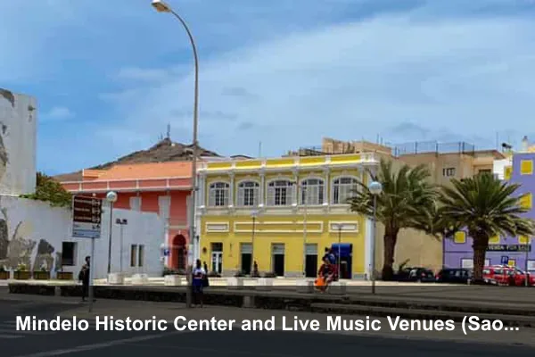 Mindelo Historic Center and Live Music Venues (Sao Vicente)