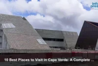 10 Best Places to Visit in Cape Verde: A Complete Travel Guide