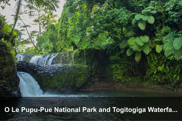 O Le Pupu-Pue National Park and Togitogiga Waterfall