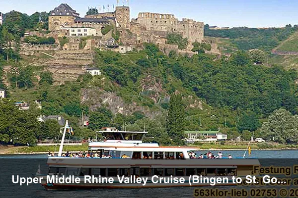 Upper Middle Rhine Valley Cruise (Bingen to St. Goar)