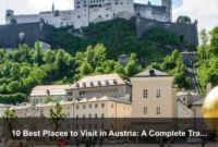 10 Best Places to Visit in Austria: A Complete Travel Guide