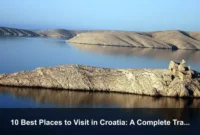 10 Best Places to Visit in Croatia: A Complete Travel Guide 10 Best Places to Visit in Croatia: A Complete Travel Guide