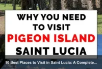 10 Best Places to Visit in Saint Lucia: A Complete Travel Guide