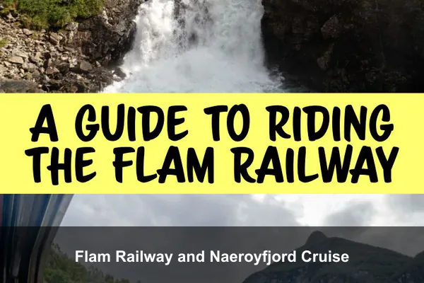 Flam Railway and Naeroyfjord Cruise