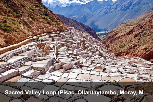 Sacred Valley Loop (Pisac, Ollantaytambo, Moray, Maras)