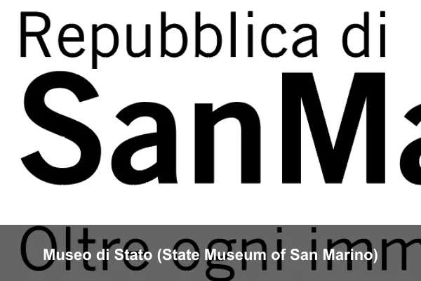 Museo di Stato (State Museum of San Marino)