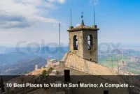 10 Best Places to Visit in San Marino: A Complete Travel Guide
