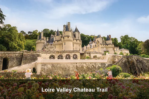 Loire Valley Chateau Trail