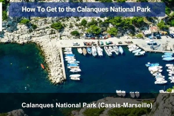 Calanques National Park (Cassis-Marseille)