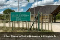 10 Best Places to Visit in Botswana: A Complete Travel Guide
