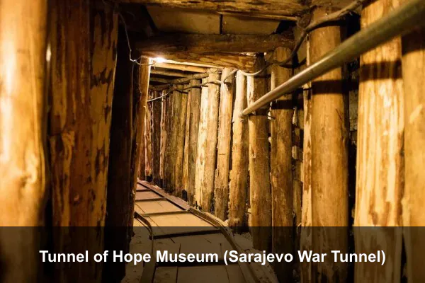 Tunnel of Hope Museum (Sarajevo War Tunnel)