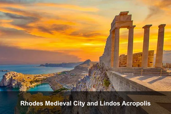 Rhodes Medieval City and Lindos Acropolis